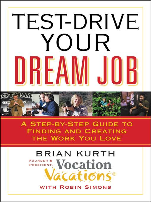 Title details for Test-Drive Your Dream Job by Brian Kurth - Available